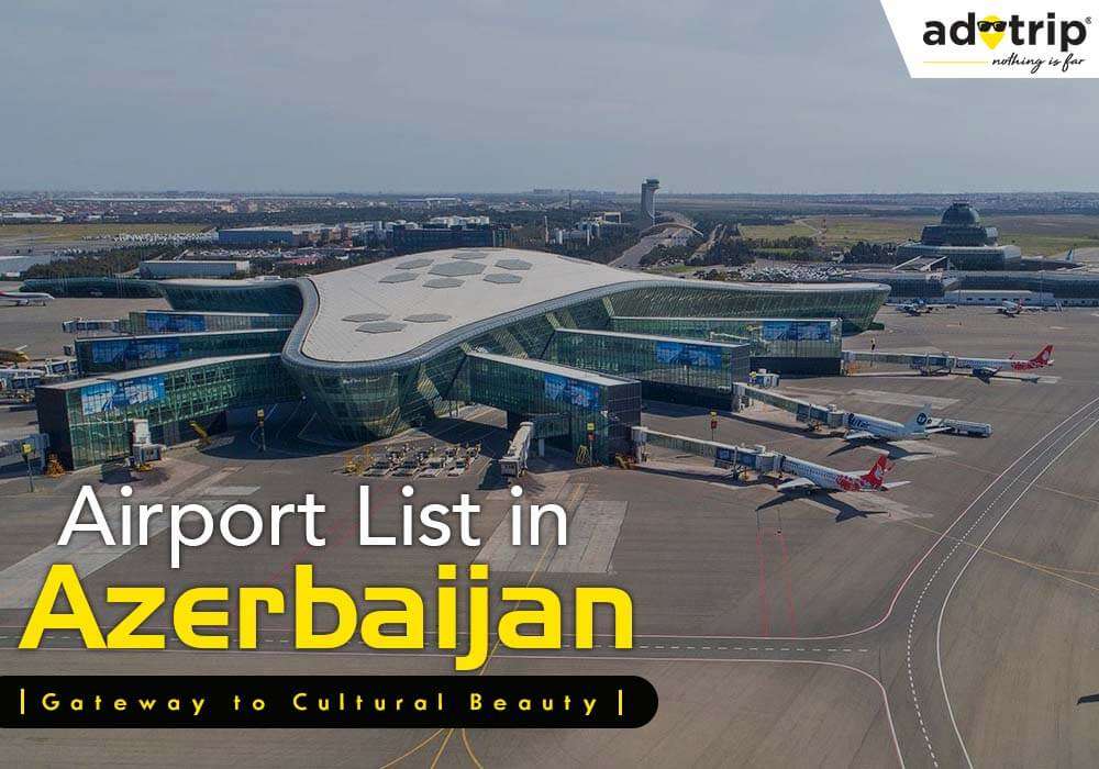 Master Image - Airports in Azerbhaijan